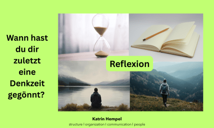 Wann hast du dir zuletzt eine Denkzeit gegönnt?