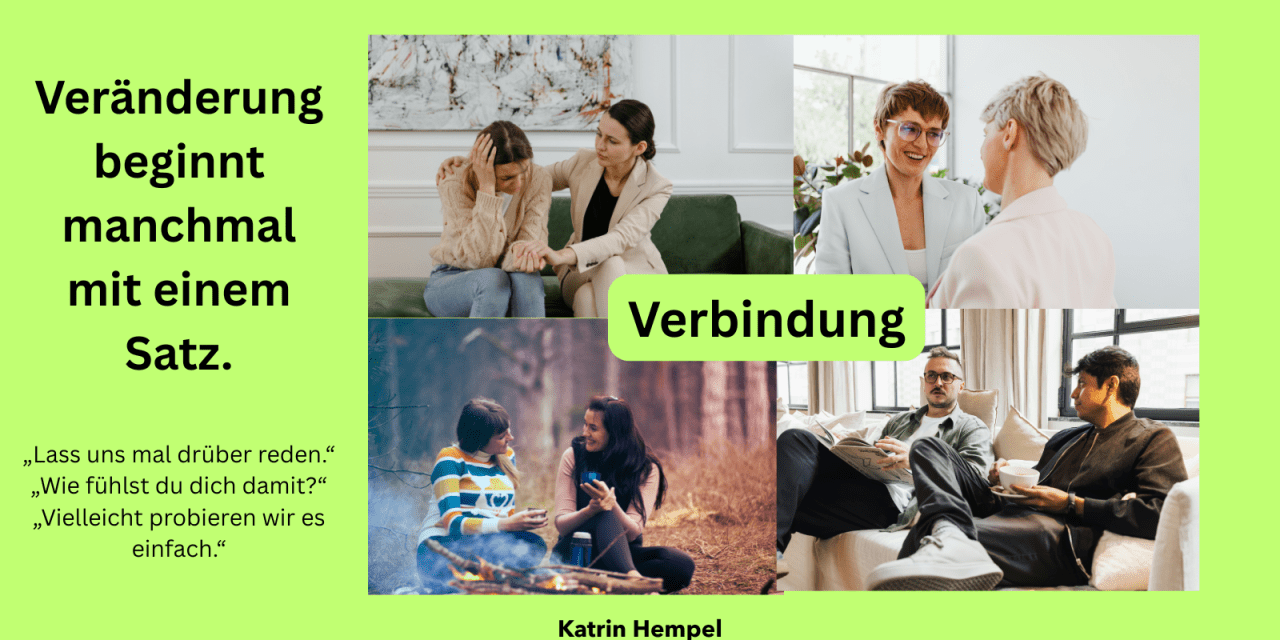 Veränderung beginnt manchmal mit einem Satz